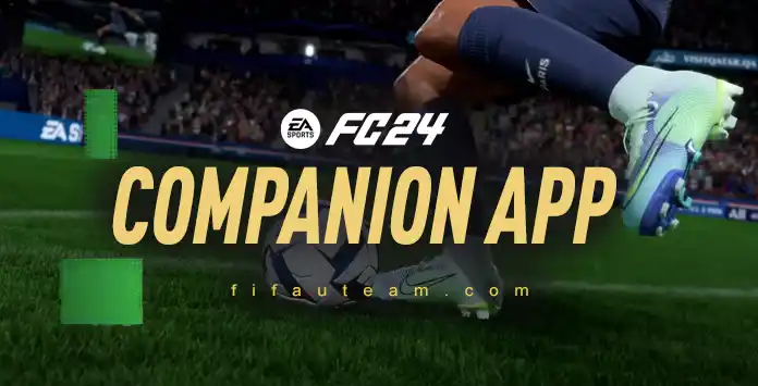 FC 24 Companion App Guide FC 24 Companion App