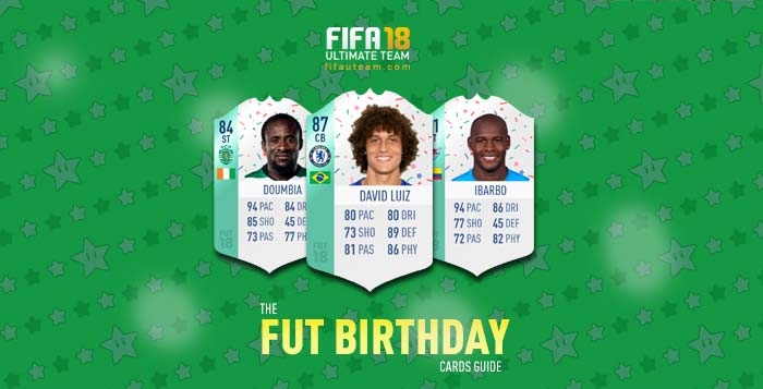 FIFA 18 Players Cards Guide - FUT Birthday Cards