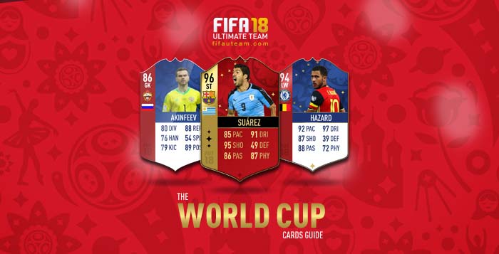 FIFA 18 Players Cards Guide - World Cup Cards