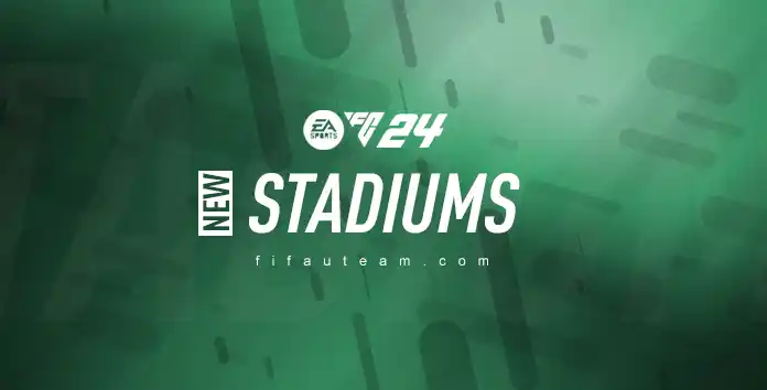 FC 24 New Stadiums
