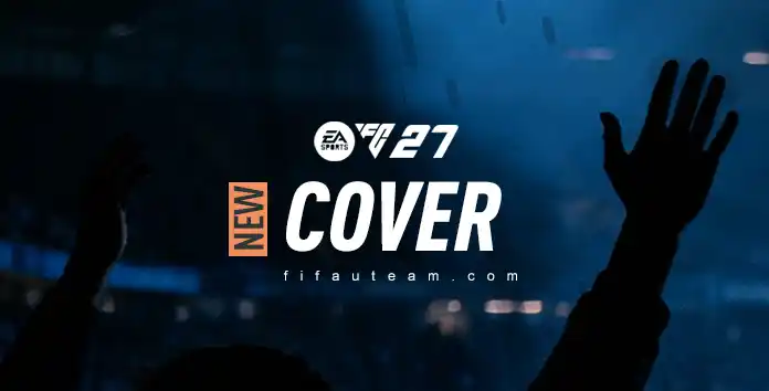 FC 27 New Cover Star FC 27 New Cover Star