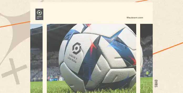 FIFA 23 Ligue 1 Squad Guide FIFA 23 Ligue 1 Squad Guide