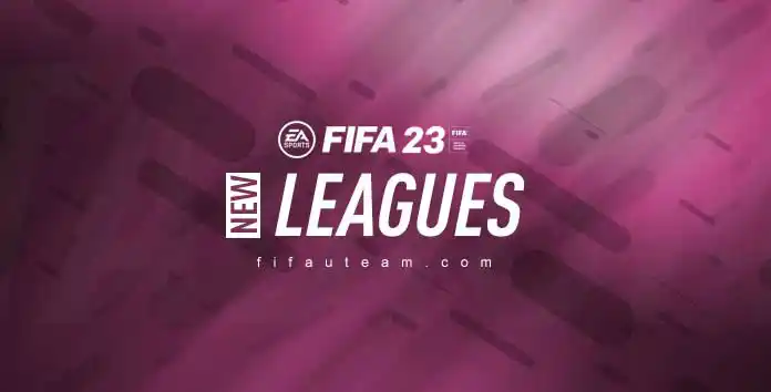 FIFA 23 New Leagues