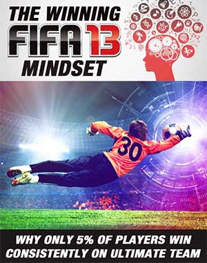 The winning FIFA 13 mindset: why only 5% of players win consistently on Ultimate Team