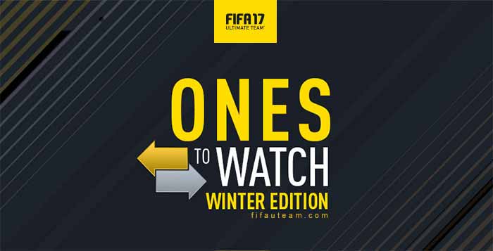 FIFA 17 Ones to Watch